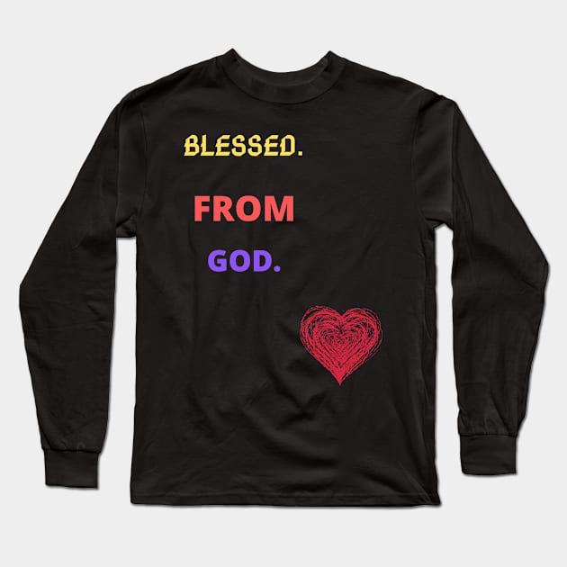 blessed tshirt Long Sleeve T-Shirt by one tap